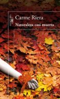 naturaleza casi muerta-carme riera-9788420410395 naturaleza casi muerta-carme riera-9788420410395