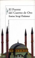 el puente del cuerno de oro-emine sevgi ozdamar-9788420441795 el puente del cuerno de oro-emine sevgi ozdamar-9788420441795