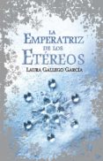 la emperatriz de los etereos-laura gallego garcia-9788420488295 la emperatriz de los etereos-laura gallego garcia-9788420488295