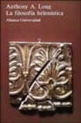 la filosofia helenistica: estoicos, epicureos, escepticos-anthony a. long-9788420623795 la filosofia helenistica: estoicos, epicureos, escepticos-anthony a. long-9788420623795