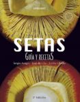 setas: guia y recetas (2ª ed.)-9788424117795 setas: guia y recetas (2ª ed.)-9788424117795