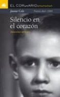 silencio en el corazon (premi abril 1999)-jaume cela-9788424626495 silencio en el corazon (premi abril 1999)-jaume cela-9788424626495