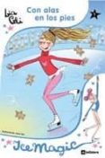 con alas en los pies (ice magic)-lia celi-9788424632595 con alas en los pies (ice magic)-lia celi-9788424632595