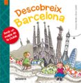 descobreix barcelona-francesc miralles i contijoch-9788424651695 descobreix barcelona-francesc miralles i contijoch-9788424651695