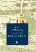 el mundo helenistico-f. w. walbank-9788424936495 el mundo helenistico-f. w. walbank-9788424936495