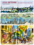 urban sketching. guía completa de técnicas de dibujo urbano-thomas thorspecken-9788425227295 urban sketching. guía completa de técnicas de dibujo urbano-thomas thorspecken-9788425227295