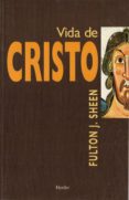 vida de cristo (7ª ed.)-fulton john sheen-9788425402395 vida de cristo (7ª ed.)-fulton john sheen-9788425402395