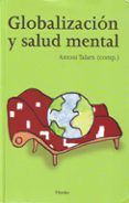 globalizacion y salud mental-antoni talarn-9788425425295 globalizacion y salud mental-antoni talarn-9788425425295