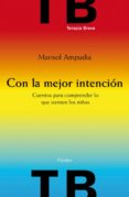 con la mejor intención (ebook)-marisol ampudia-9788425427695 con la mejor intención (ebook)-marisol ampudia-9788425427695