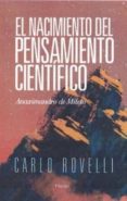 el nacimiento del pensamiento cientifico: anaximandro de mileto-carlo rovelli-9788425440595 el nacimiento del pensamiento cientifico: anaximandro de mileto-carlo rovelli-9788425440595