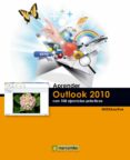 aprender outlook 2010 con 100 ejercicios prácticos (ebook)-9788426718495 aprender outlook 2010 con 100 ejercicios prácticos (ebook)-9788426718495