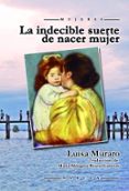 la indecible suerte de nacer mujer-luisa muraro-9788427719095 la indecible suerte de nacer mujer-luisa muraro-9788427719095