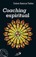 coaching espiritual-cesareo amezcua viedma-9788428552295 coaching espiritual-cesareo amezcua viedma-9788428552295