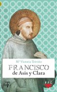 francisco de asis y clara-maria victoria triviño-9788428821995 francisco de asis y clara-maria victoria triviño-9788428821995