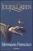 hermano francisco-julien green-9788429314595 hermano francisco-julien green-9788429314595