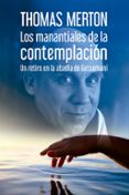 los manantiales de la contemplacion-thomas merton-9788429326895 los manantiales de la contemplacion-thomas merton-9788429326895
