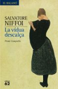 la vidua descalça (premi campiello 2006)-salvatore niffoi-9788429760095 la vidua descalça (premi campiello 2006)-salvatore niffoi-9788429760095