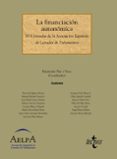 la financiacion autonomica: xvi jornadas de la asociacion español a de letrados de parlamentos-9788430951895 la financiacion autonomica: xvi jornadas de la asociacion español a de letrados de parlamentos-9788430951895