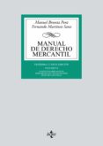 manual de derecho mercantil (14ª ed.) (vol. ii): contratos mercantiles. derecho de los titulos-valores. derecho concursal-manuel broseta pont-fernando martinez sanz-9788430972395 manual de derecho mercantil (14ª ed.) (vol. ii): contratos mercantiles. derecho de los titulos-valores. derecho concursal-manuel broseta pont-fernando martinez sanz-9788430972395
