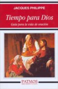 tiempo para dios (ebook)-jacques philippe-9788432141195 tiempo para dios (ebook)-jacques philippe-9788432141195
