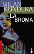 la broma-milan kundera-9788432217395 la broma-milan kundera-9788432217395