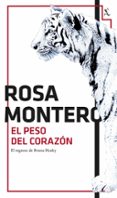 el peso del corazon-rosa montero-9788432224195 el peso del corazon-rosa montero-9788432224195