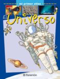 el universo (mi primer atlas)-9788434227095 el universo (mi primer atlas)-9788434227095
