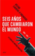seis años que cambiaron el mundo (ebook)-9788434424395 seis años que cambiaron el mundo (ebook)-9788434424395