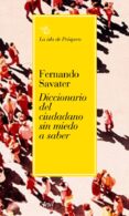 diccionario del ciudadano sin miedo a saber-fernando savater-9788434453395 diccionario del ciudadano sin miedo a saber-fernando savater-9788434453395