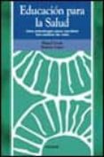 educacion para la salud: una estrategia para cambiar los estilos de vida-miguel costa-ernesto lopez-9788436810295 educacion para la salud: una estrategia para cambiar los estilos de vida-miguel costa-ernesto lopez-9788436810295