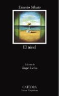 el tunel (19ª ed.)-ernesto sabato-9788437600895 el tunel (19ª ed.)-ernesto sabato-9788437600895