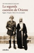 la segunda cuestion de oriente: egipto, turquia e iran-victor morales de lezcano-9788437635095 la segunda cuestion de oriente: egipto, turquia e iran-victor morales de lezcano-9788437635095