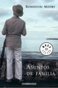 asuntos de familia-rohinton mistry-9788439709695 asuntos de familia-rohinton mistry-9788439709695