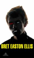 menos que cero-bret easton ellis-9788439723295 menos que cero-bret easton ellis-9788439723295