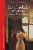 las afinidades electivas-johann wolfgang von goethe-9788439730095 las afinidades electivas-johann wolfgang von goethe-9788439730095