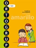 ortografia 3 ortogrup amarillo. c.-9788441230095 ortografia 3 ortogrup amarillo. c.-9788441230095