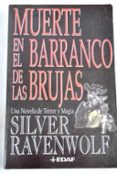 muerte en el barranco de las brujas-silver ravenwolf-9788441409095 muerte en el barranco de las brujas-silver ravenwolf-9788441409095
