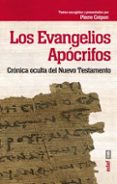 los evangelios apocrifos: cronica oculta del nuevo testamento-pierre crepon-9788441435995 los evangelios apocrifos: cronica oculta del nuevo testamento-pierre crepon-9788441435995