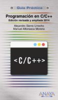 programacion en c/c++ (ed. rev. y ampl. 2014)-alejandro sierra urrecho-manuel alfonseca moreno-9788441535695 programacion en c/c++ (ed. rev. y ampl. 2014)-alejandro sierra urrecho-manuel alfonseca moreno-9788441535695