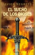 el sueño de los dioses (ebook)-javier negrete-9788445078495 el sueño de los dioses (ebook)-javier negrete-9788445078495
