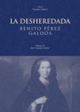 la desheredada-benito perez galdos-9788446022695 la desheredada-benito perez galdos-9788446022695