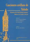 cancionero sevillano de toledo. manustrito 506 (fondo borbon-lore nzana) biblioteca de castilla-la mancha-jose j. labrador herraiz-ralph a. difranco-9788447209095 cancionero sevillano de toledo. manustrito 506 (fondo borbon-lore nzana) biblioteca de castilla-la mancha-jose j. labrador herraiz-ralph a. difranco-9788447209095