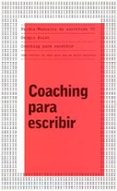 coaching para escribir (como evaluar tu obra para ser un mejor es critor)-sergio bulat-9788449318795 coaching para escribir (como evaluar tu obra para ser un mejor es critor)-sergio bulat-9788449318795