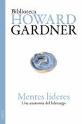 mentes lideres: una anatomia del liderazgo.-howard gardner-9788449324895 mentes lideres: una anatomia del liderazgo.-howard gardner-9788449324895