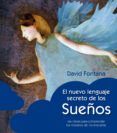 el nuevo lenguaje secreto de los sueños-david fontana-toshitaka mochizuki-9788449326295 el nuevo lenguaje secreto de los sueños-david fontana-toshitaka mochizuki-9788449326295