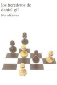 los herederos de daniel gil-9788460788195 los herederos de daniel gil-9788460788195