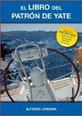 el libro del patron de yate-alfonso jordana-9788461725595 el libro del patron de yate-alfonso jordana-9788461725595
