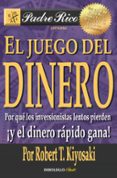 el juego del dinero: por que los inversionistas lentos pierden, ¡y el dinero rapido gana!-robert t. kiyosaki-9788466332095 el juego del dinero: por que los inversionistas lentos pierden, ¡y el dinero rapido gana!-robert t. kiyosaki-9788466332095