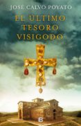 el último tesoro visigodo (ebook)-jose calvo poyato-9788466664295 el último tesoro visigodo (ebook)-jose calvo poyato-9788466664295