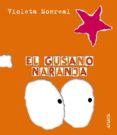 el gusano naranja-violeta monreal diaz-9788466726795 el gusano naranja-violeta monreal diaz-9788466726795
